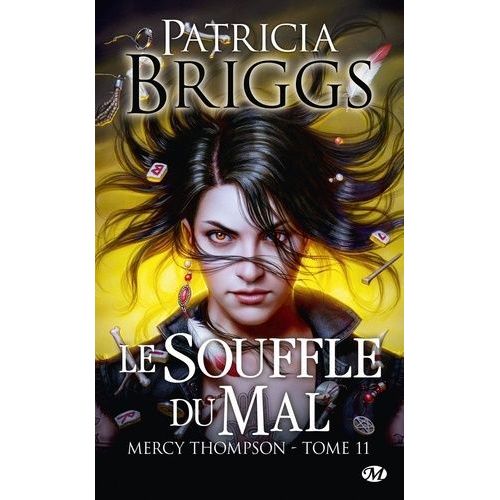 Mercy Thompson - Tome 11 - Le Souffle Du Mal