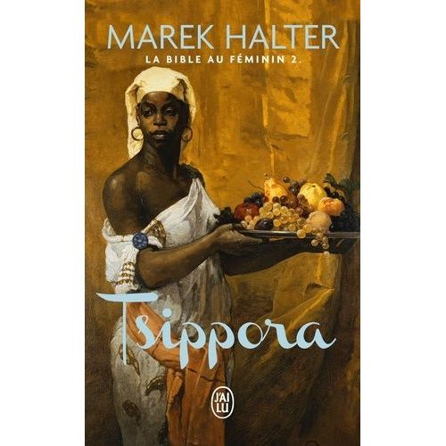 La Bible Au Féminin - Tome 2 - Tsippora