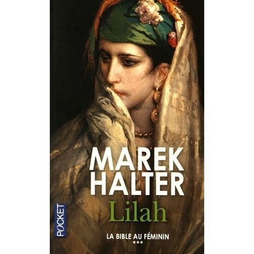La Bible Au Féminin - Tome 3 - Lilah