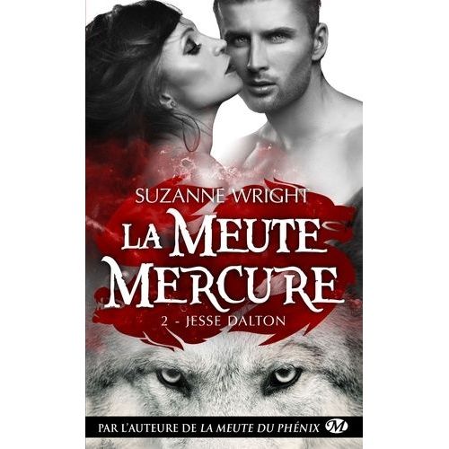 La Meute Mercure - Tome 2 - Jesse Dalton