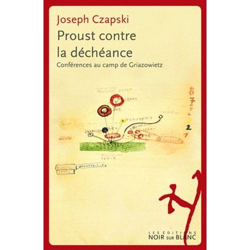 Proust Contre La Déchéance - Conférences Au Camp De Griazowietz