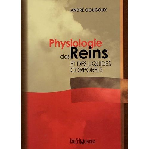 Physiologie Des Reins Et Des Liquides Corporels