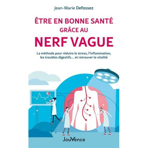 Etre En Bonne Santé Grâce Au Nerf Vague - Anti-Stress, Vitalité, Anti-Inflammation : La Coach-Respiration