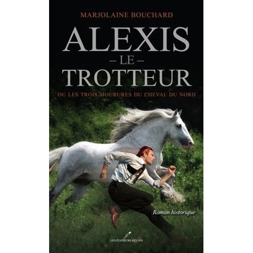 Alexis Le Trotteur