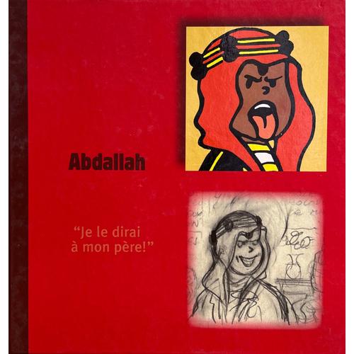 Abdallah "Je Le Dirai À Mon Père" - Tintin - Éditions Moulinsart