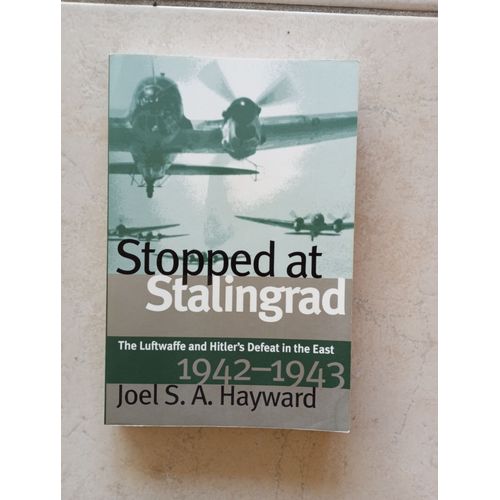 Stopped At Stalingrad 1942-1943