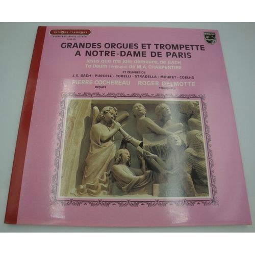 Cochereau/Delmotte - Grandes Orgues Et Trompette  Notre-Dame De Paris - Bach/Coelho Lp Philips
