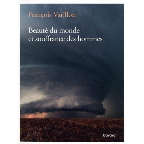 Beauté Du Monde Et Souffrance Des Hommes - Entretiens Avec Charles Ehlinger