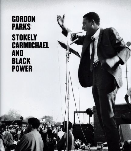 Gordon Parks: Stokely Carmichael And Black Power