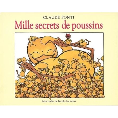 Mille Secrets De Poussins