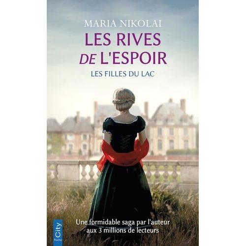 Les Filles Du Lac Tome 1 - Les Rives De L'espoir