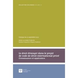Le Droit Étranger Dans Le Projet De Code De Droit International Privé - Connaissance Et Application