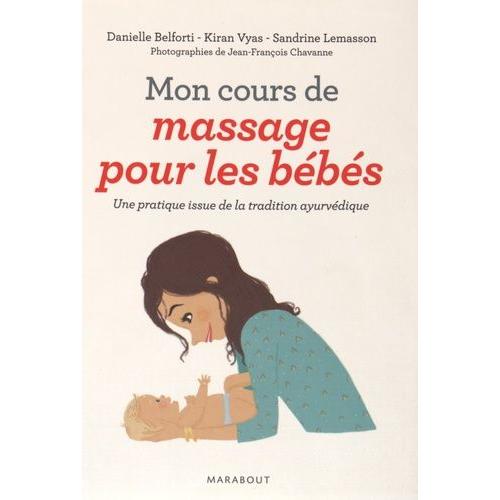 Mon Cours De Massage Pour Les Bébés