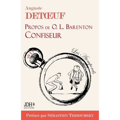 Propos De O. L. Barenton, Confiseur