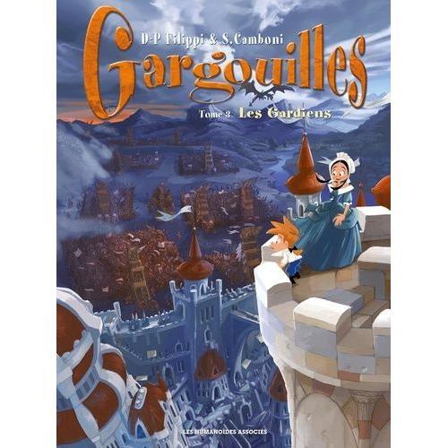 Gargouilles Tome 3 - Les Gardiens