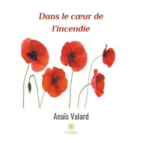 Dans Le Coeur De L?Incendie