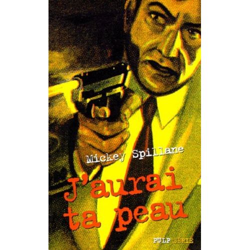 Mike Hammer - J'aurai Ta Peau