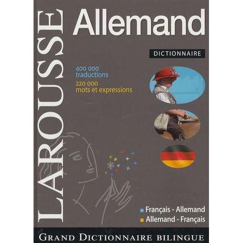 Grand Dictionnaire Allemand Français - Français - Allemand