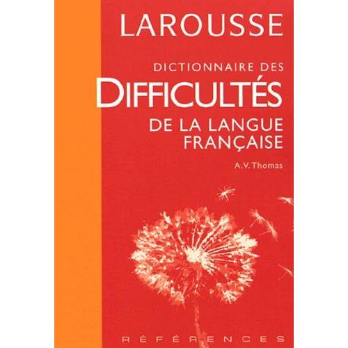 Dictionnaire Des Difficultes De La Langue Francaise