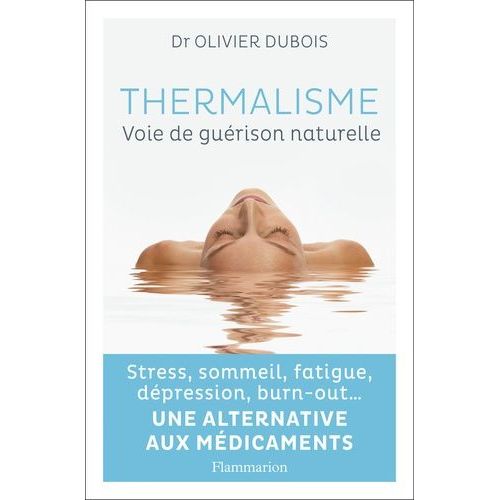 Thermalisme - Voie De Guérison Naturelle