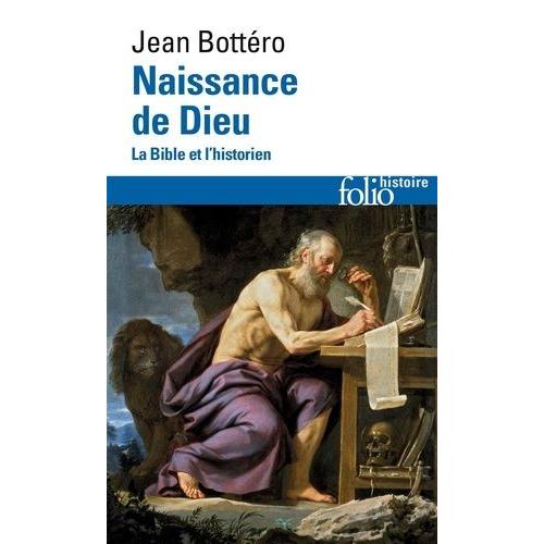 Naissance De Dieu - La Bible Et L'historien