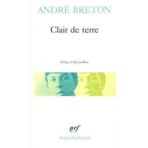 Clair De Terre / Le Revolver À Cheveux Blancs /L'air De L'eau / Mont De Piété