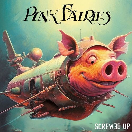 The Pink Fairies - Screwed Up [Compact Discs] Digipack Packaging