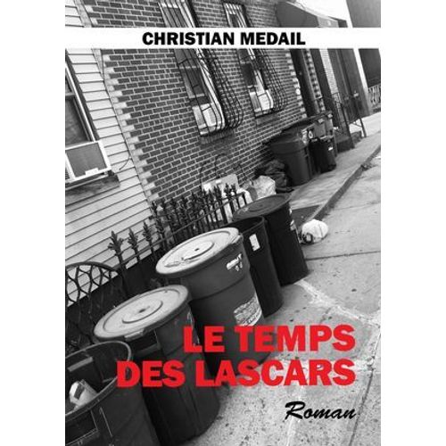 Le Temps Des Lascars
