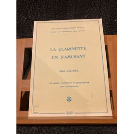 Jean Calmel La Clarinette En S'amusant 40 Études Récréatives Partition Ed. Imp