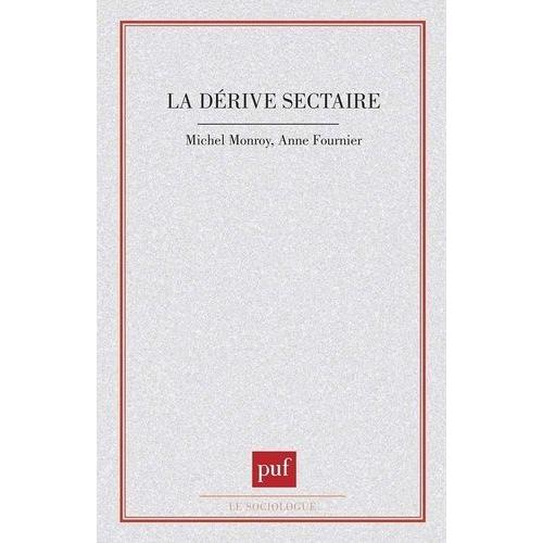 La Dérive Sectaire