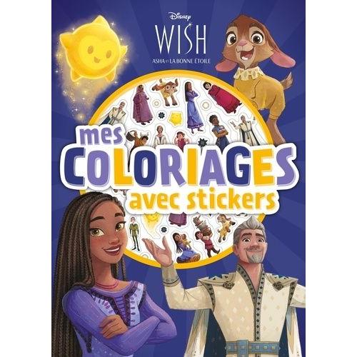 Wish, Asha Et La Bonne Étoile - Mes Coloriages Avec Stickers