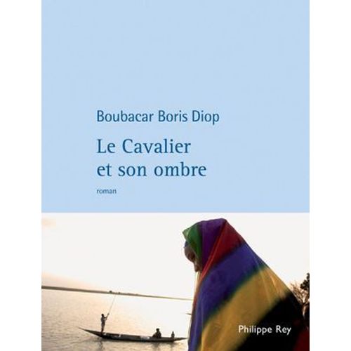 Le Cavalier Et Son Ombre
