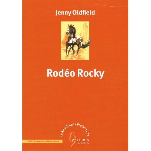 Le Ranch De La Pleine Lune Tome 2 - Rodéo Rocky