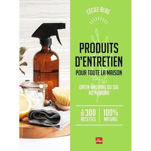 Produits D'entretien Pour Toute La Maison - Green Washing Du Sol Au Plafond