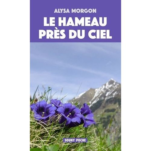 Le Hameau Près Du Ciel