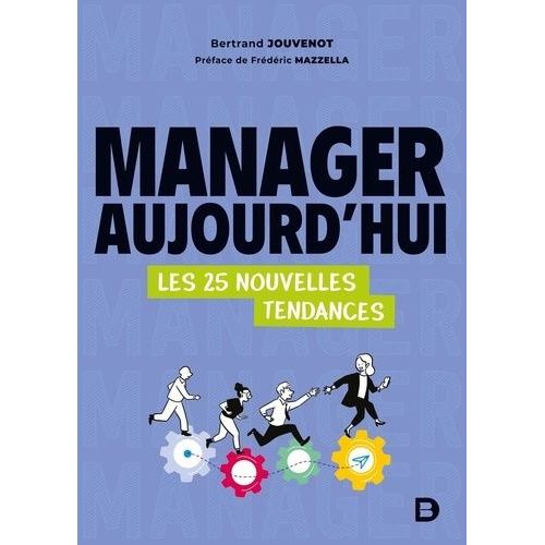 Manager Aujourd?Hui - Les 25 Nouvelles Tendances