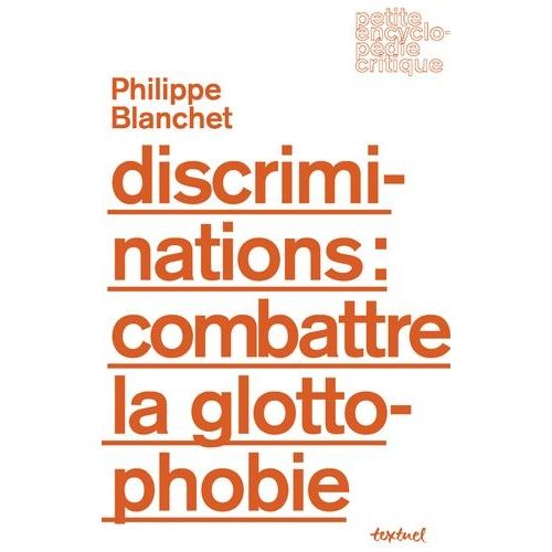 Discriminations : Combattre La Glottophobie