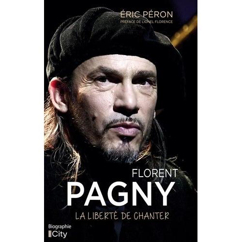 Florent Pagny - La Liberté De Chanter