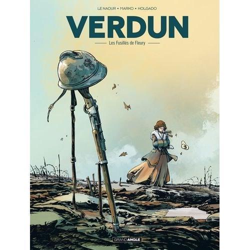 Verdun Tome 3 - Les Fusillés De Fleury