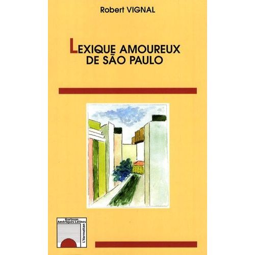 Lexique Amoureux De Sao Paulo