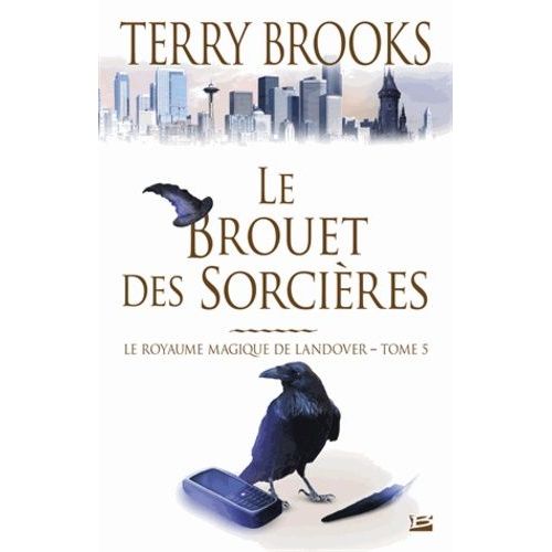 Le Royaume Magique De Landover Tome 5 - Le Brouet Des Sorcières
