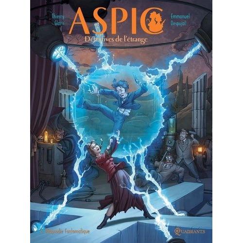 Aspic, Détectives De L'étrange Tome 6 - Rhapsodie Fantomatique