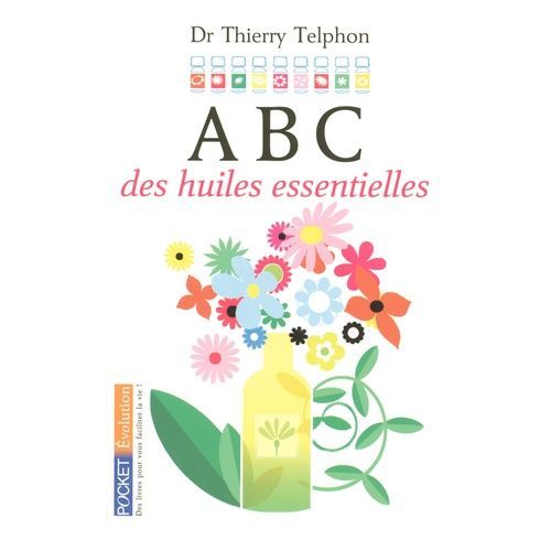Abc Des Huiles Essentielles