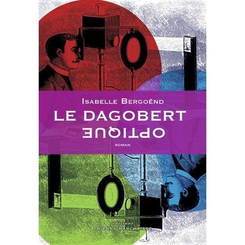 Le Dagobert Optique