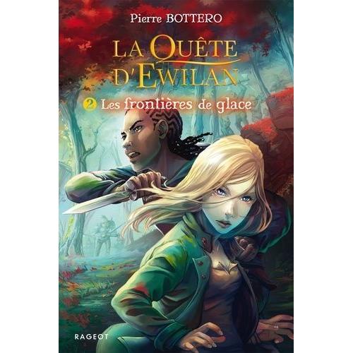 La Quête D'ewilan Tome 2 - Les Frontières De Glace