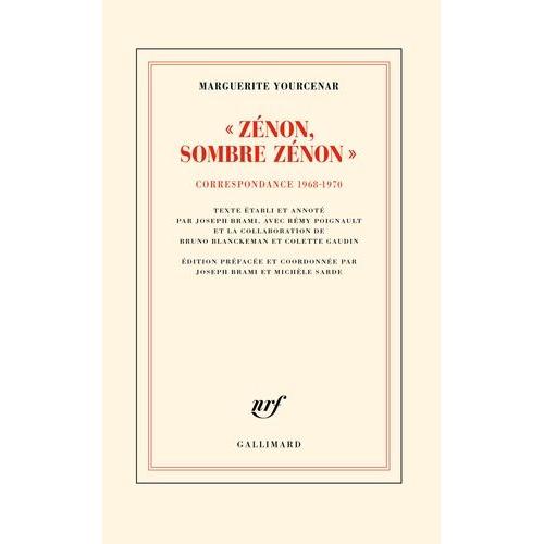 Zénon, Sombre Zénon ! - Correspondance 1968-1970