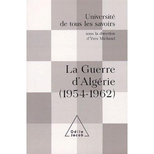 La Guerre D'algérie (1954-1962)