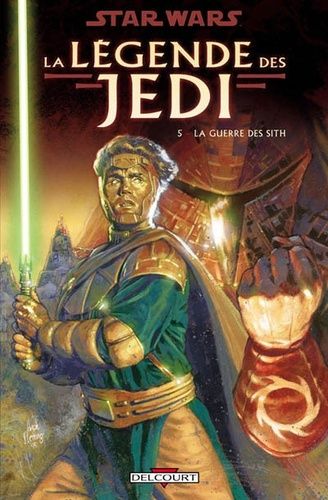 Star Wars, La Légende Des Jedi - Tome 5 - La Guerre Des Sith