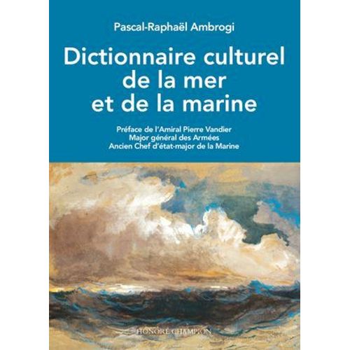Dictionnaire Culturel De La Mer Et De La Marine