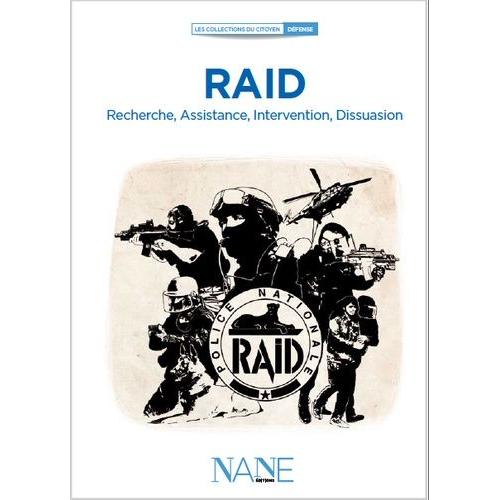 Raid - Recherche, Assistance, Intervention, Dissuasion